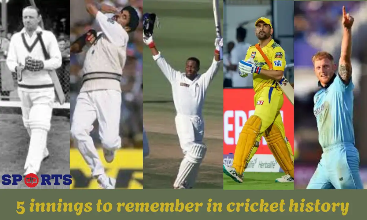 5 innings to remember in cricket history