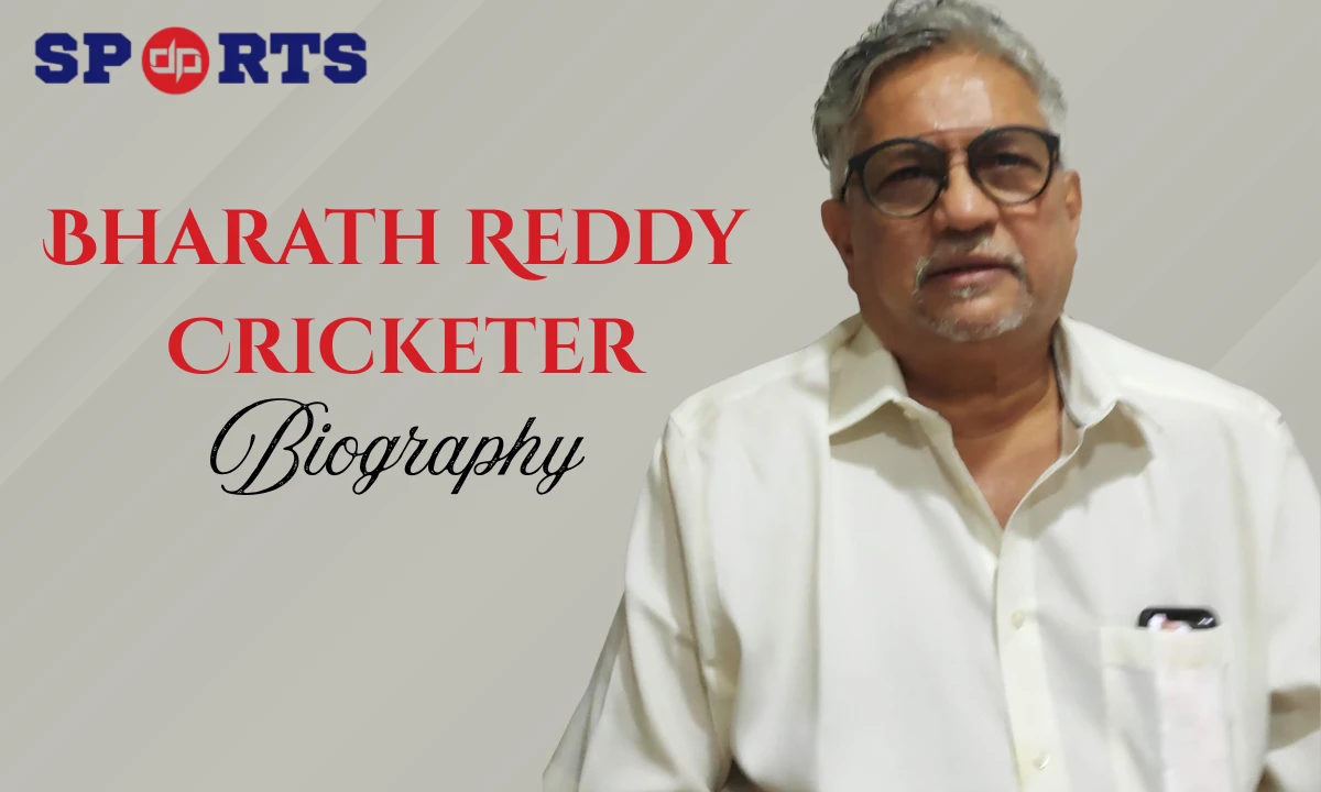 Bharath Reddy (Cricketer): Biography, Life, Career, Family, Achievements, and More