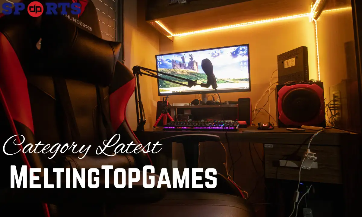 Category Latest MeltingTopGames: A Complete Guide to Trending and New Games