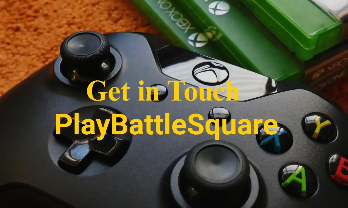 Get in Touch PlayBattleSquare: Your Complete Guide to Connecting with the Gaming Community