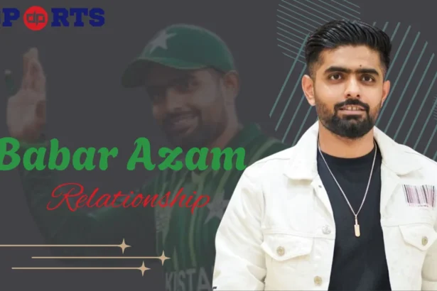 babar azam relationships