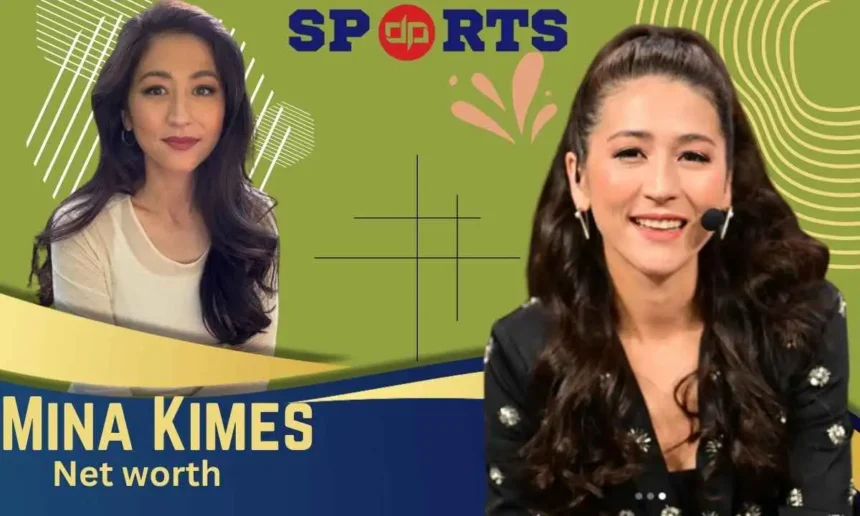 mina kimes net worth