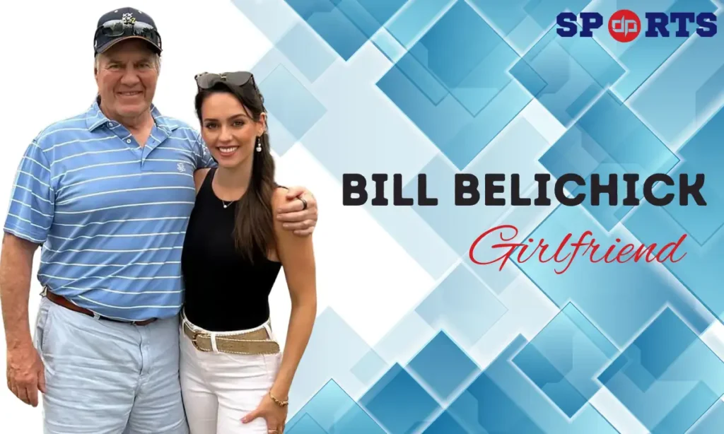 bill belichick girlfriend